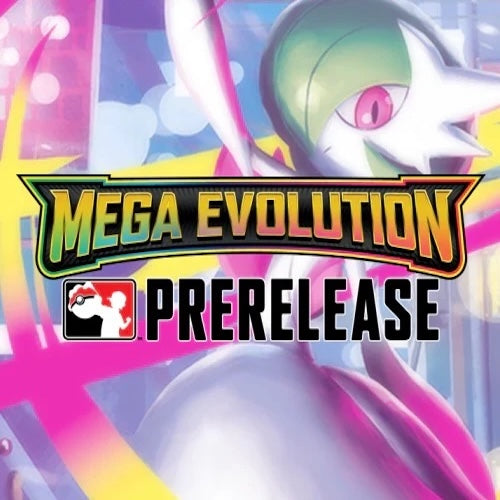 Mega Evolutions Prerelease - 17 Sep 2025