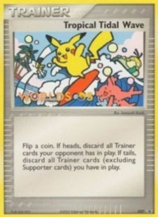 Tropical Tidal Wave - 027 (2005 World Championships) [Participation] 27/40 - Nintendo Promos